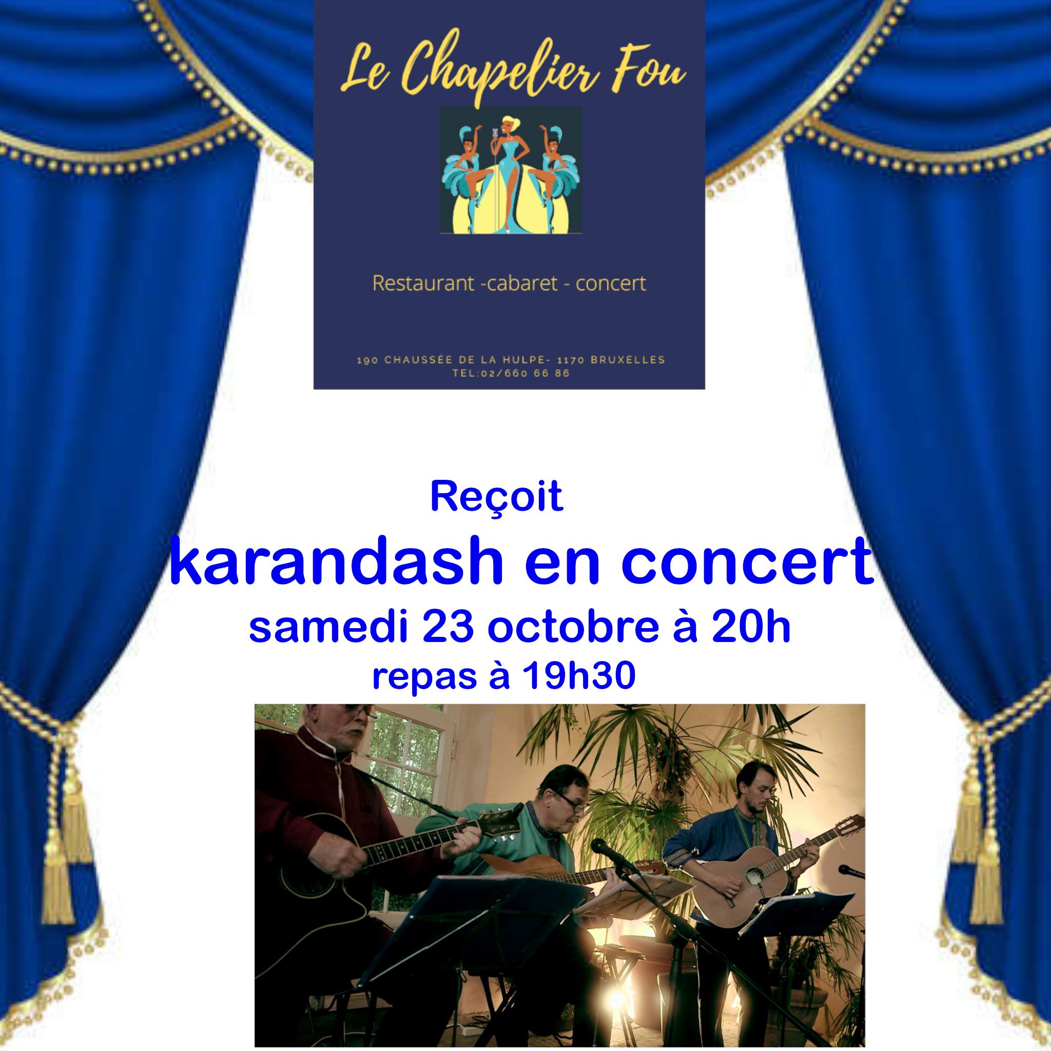 Affiche. Le Chapelier Fou. Karandash. Chants russes et tziganes. 2021-10-23